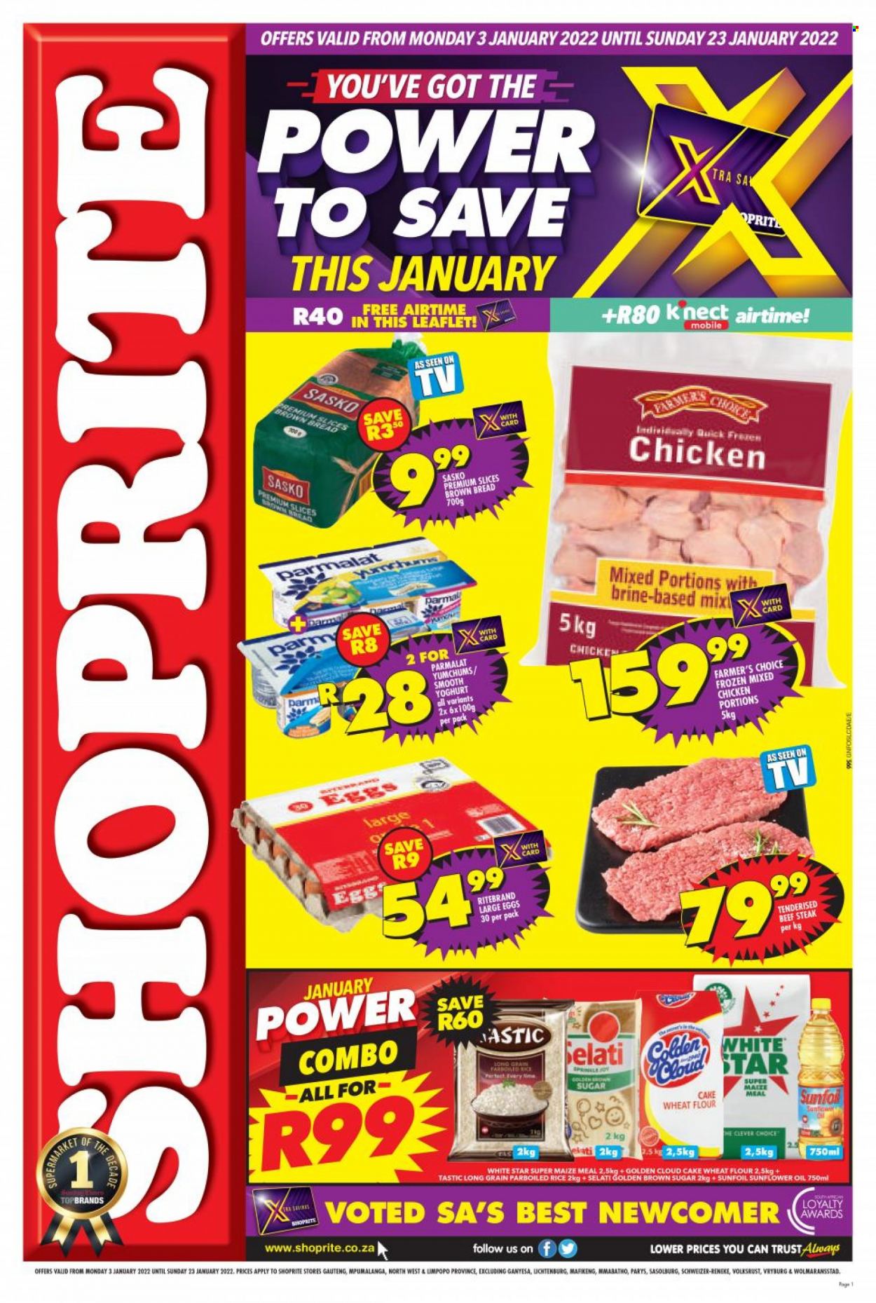 Shoprite catalogue  - 03/01/2022 - 23/01/2022 - Sales products - bread, brown bread, yoghurt, Parmalat, large eggs, cane sugar, flour, wheat flour, maize meal, cake flour, White Star, Golden Cloud, rice, parboiled rice, Tastic, sunflower oil, oil, beef meat, beef steak, steak. Page 1.