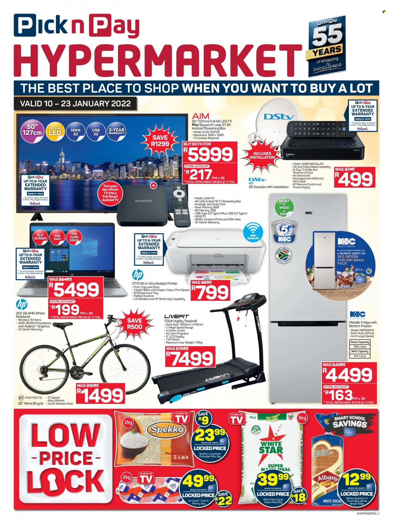 Pick n Pay Hypermarket catalogue  - 10/01/2022 - 23/01/2022 - Sales products - Windows 10, bread, white bread, french polony, polony, maize meal, White Star, rice, parboiled rice, Spekko, notebook, Athlon, RCA, Android TV, LED TV, smart tv, Skyworth, streaming box, decoder, remote control, freezer, refrigerator, fridge, printer, scanner, treadmill, bike. Page 1.