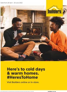 Builders - Here's to Cold Days & Warm Homes