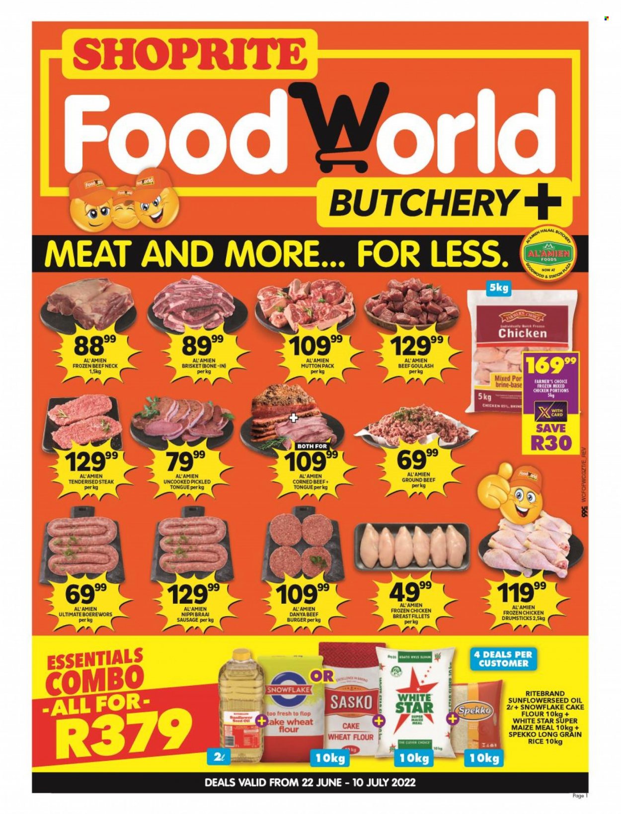 Shoprite catalogue  - 22/06/2022 - 10/07/2022 - Sales products - beans, hamburger, beef burger, sausage, corned beef, flour, wheat flour, maize meal, cake flour, White Star, rice, Spekko, long grain rice, oil, chicken breasts, chicken drumsticks, chicken meat, beef meat, ground beef, steak, mutton meat, essentials, braai wors. Page 1.