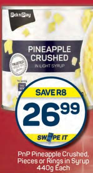 PnP Pineapple Crushed, Pieces or Rings in Syrup