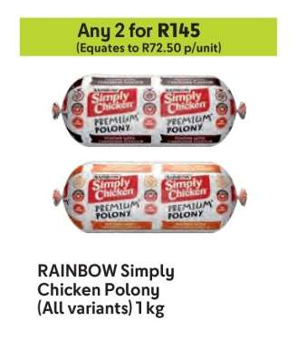 RAINBOW Simply Chicken Polony (All variants) 1 kg