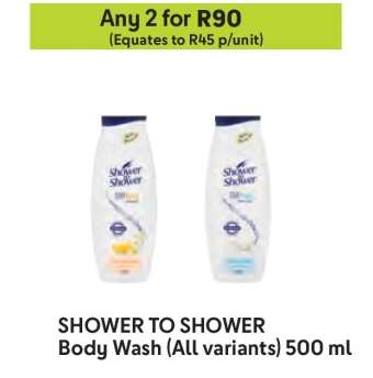 SHOWER TO SHOWER Body Wash (All variants) 500 ml