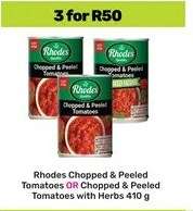 Rhodes Chopped & Peeled Tomatoes OR Chopped & Peeled Tomatoes with Herbs 410 g