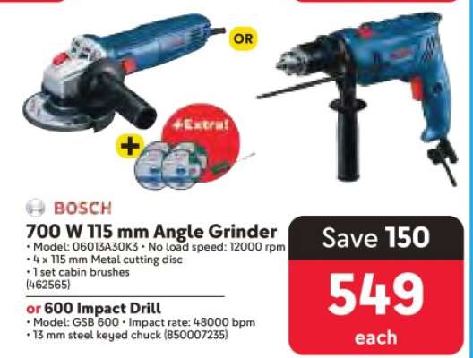 Bosch 700 W 115 mm Angle Grinder or 600 Impact Drill