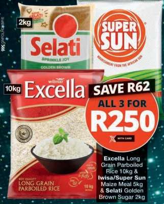 Excella Long Grain Parboiled Rice 10kg & Iwisa/Super Sun Maize Meal 5kg & Selati Golden Brown Sugar 2kg