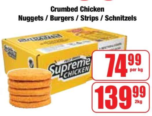 Crumbed Chicken Nuggets / Burgers / Strips / Schnitzels