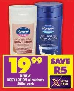 RENEW BODY LOTION all variants 400ml each