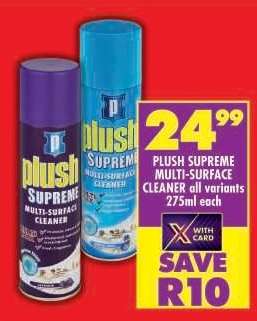 PLUSH SUPREME MULTI-SURFACE CLEANER all variants 275ml each