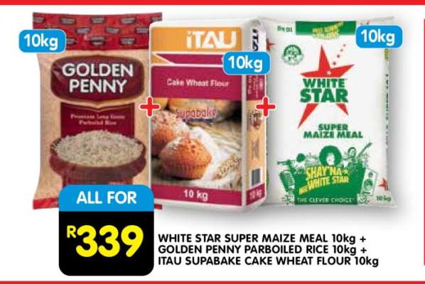 WHITE STAR SUPER MAIZE MEAL 10kg + GOLDEN PENNY PARBOILED RICE 10kg + ITAU SUPABAKE CAKE WHEAT FLOUR 10kg
