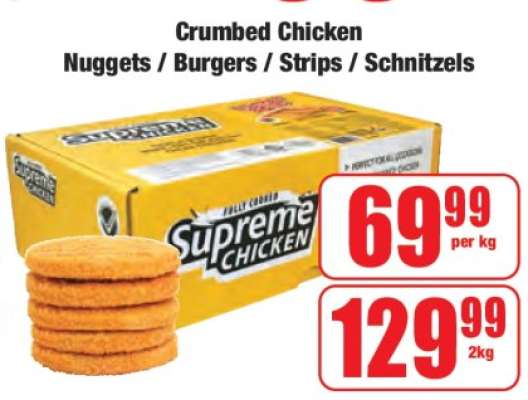 Crumbed Chicken Nuggets / Burgers / Strips / Schnitzels