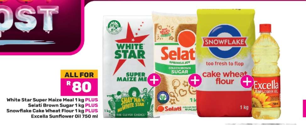 White Star Super Maize Meal 1 kg, Selati Brown Sugar 1 kg, Snowflake Cake Wheat Flour 1 kg, Excella Sunflower Oil 750 ml