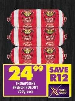 THOMPSONS FRENCH POLONY 750g each