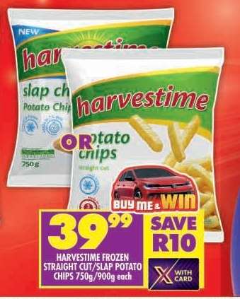 HARVESTIME FROZEN STRAIGHT CUT/SLAP POTATO CHIPS 750g/900g each