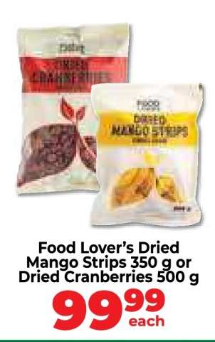 Food Lover’s Dried Mango Strips 350 g or Dried Cranberries 500 g