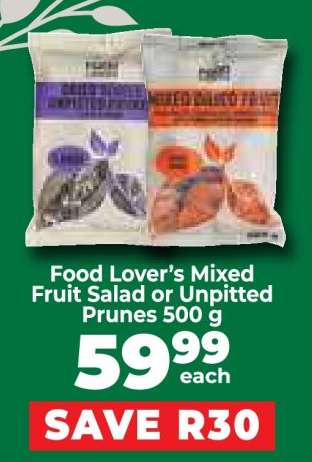 Food Lover’s Mixed Fruit Salad or Unpitted Prunes 500 g