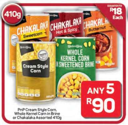 PnP Cream Style Corn, Whole Kernel Corn in Brine or Chakalaka Assorted 410g