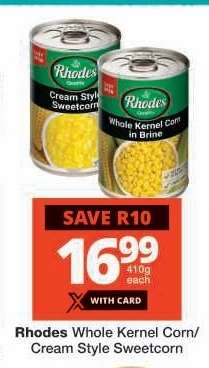 RHODES WHOLE KERNEL CORN/CREAM STYLE SWEETCORN