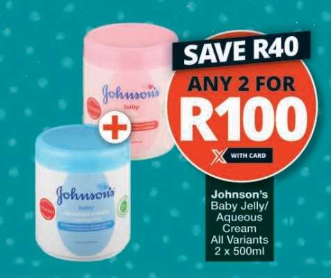 JOHNSON'S BABY JELLY / AQUEOUS CREAM