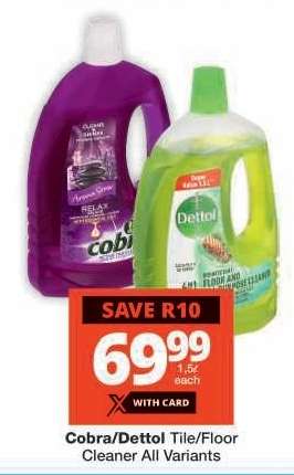 Cobra/Dettol Tile/Floor Cleaner