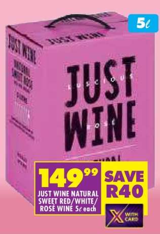 JUST WINE NATURAL SWEET RED/WHITE/ROSE WINE 5ℓ each
