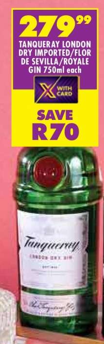 TANQUERAY LONDON DRY IMPORTED/FLOR DE SEVILLA/ROYALE GIN 750ml each