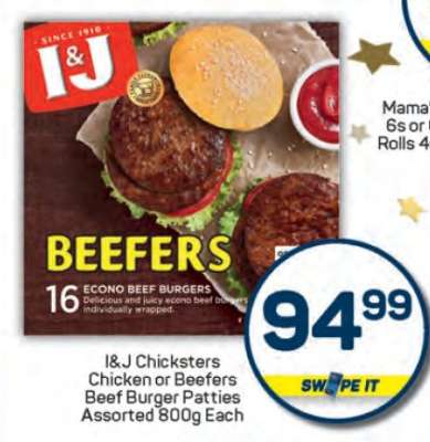 I&J Chicksters Chicken or Beefers Beef Burger Patties