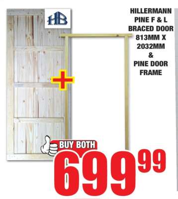 HILLERMANN PINE F & L BRACED DOOR 813MM X 2032MM & PINE DOOR FRAME
