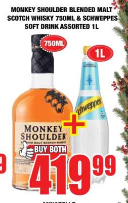 MONKEY SHOULDER BLENDED MALT SCOTCH WHISKY 750ML & SCHWEPPES SOFT DRINK ASSORTED 1L
