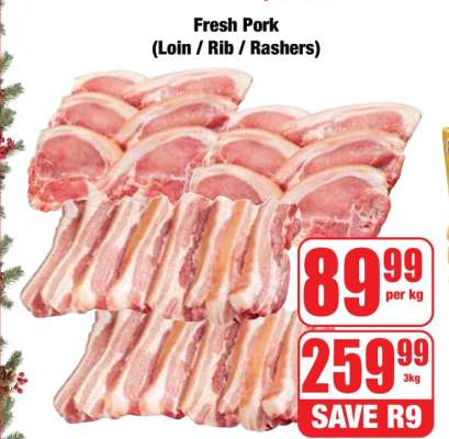 Fresh Pork (Loin / Rib / Rashers)