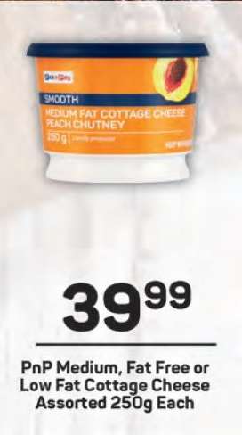 PnP Medium, Fat Free or Low Fat Cottage Cheese Assorted 250g Each