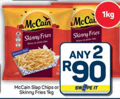 McCain Slap Chips or Skinny Fries