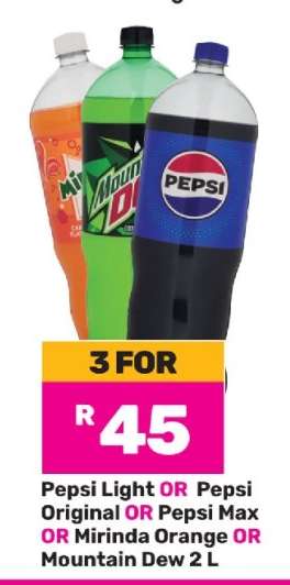 Pepsi Light OR Pepsi Original OR Pepsi Max OR Mirinda Orange OR Mountain Dew 2 L