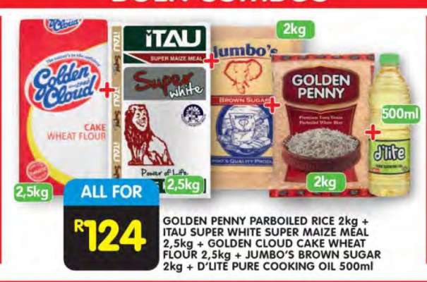 GOLDEN PENNY PARBOILED RICE 2kg + ITAU SUPER WHITE SUPER MAIZE MEAL 2,5kg + GOLDEN CLOUD CAKE WHEAT FLOUR 2,5kg + JUMBO'S BROWN SUGAR 2kg + D'LITE PURE COOKING OIL 500ml