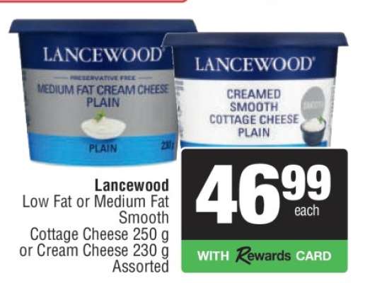 Lancewood Low Fat or Medium Fat Smooth Cottage Cheese or Cream Cheese