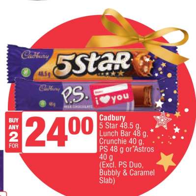 Cadbury 5 Star 48.5 g, Lunch Bar 48 g, Crunchie 40 g, PS 48 g or Astros 40 g