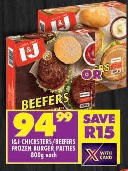 I&J Chicksters/Beefer Frozen Burger Patties