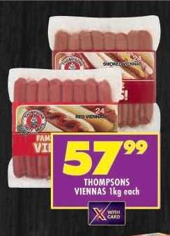 THOMPSONS VIENNAS 1kg each