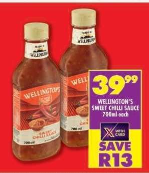 WELLINGTON'S SWEET CHILLI SAUCE 700ml each