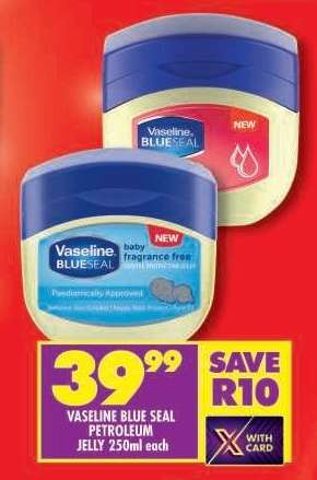 VASELINE BLUE SEAL PETROLEUM JELLY 250ml each