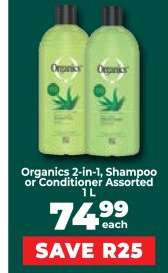 Organics 2-in-1, Shampoo or Conditioner Assorted