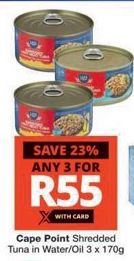 CAPE POINT SHREDDED TUNA IN WATER/OIL