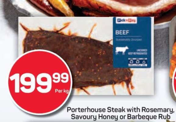 Porterhouse Steak with Rosemary, Savoury Honey or Barbeque Rub