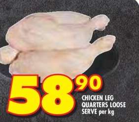 CHICKEN LEG QUARTERS LOOSE SERVE per kg