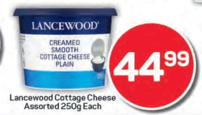 Lancewood Cottage
Cheese Assorted 250g Each