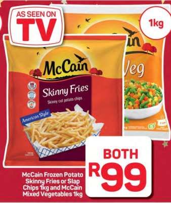 McCain Frozen Potato Skinny Fries or Slap Chips and McCain Mixed Vegetables
