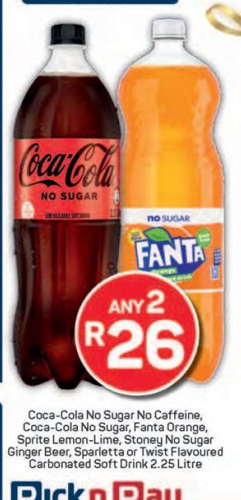 Coca-Cola No Sugar No Caffeine, Coca-Cola No Sugar, Fanta Orange, Sprite Lemon-Lime, Stoney No Sugar Ginger Beer, Sparletta or Twist Flavoured Carbonated Soft Drink 2.25 Litre