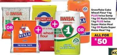 Snowflake Cake Wheat Flour 1 kg PLUS Iwisa Samp 1 kg OR Nyala Samp 1 kg PLUS Iwisa Super Maize Meal 1 kg OR Nyala Super Maize Meal 1 kg