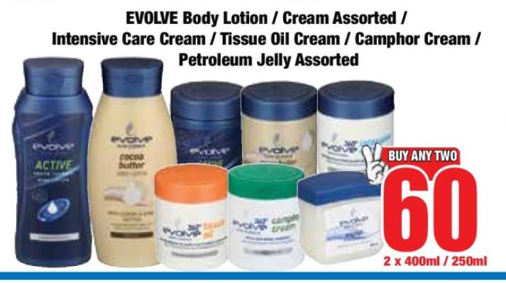 EVOLVE Body Lotion / Cream Assorted / Intensive Care Cream / Tissue Oil Cream / Camphor Cream / Petroleum Jelly Assorted