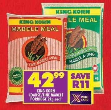 KING KORN COARSE/FINE MABELE PORRIDGE 2kg each